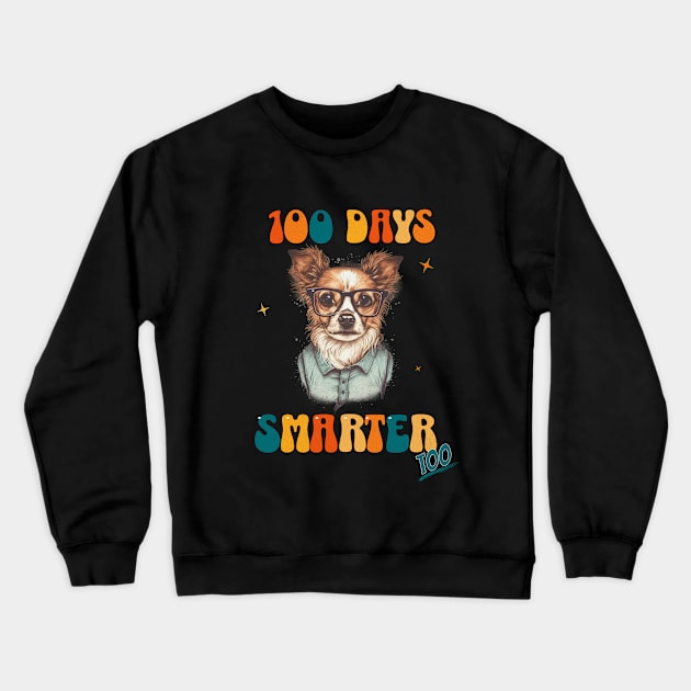 100 days smarter too Crewneck Sweatshirt by Ingridpd